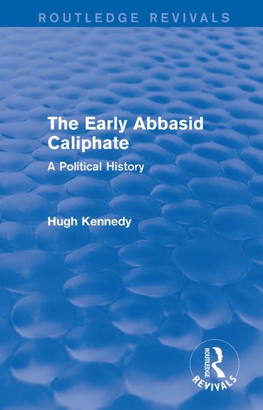 Hugh Kennedy - Early Abbasid Caliphate, Häftad