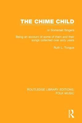 Ruth L. Tongue - Chime Child, Inbunden