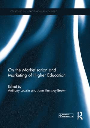 On the Marketisation and Marketing of Higher Education