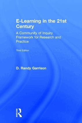 D. Randy Garrison - E-Learning in the 21st Century, Inbunden