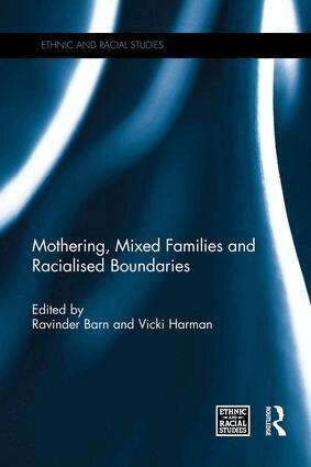 Ravinder Barn, Vicki Harman - Mothering, Mixed Families and Racialised Boundaries, Häftad