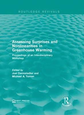Assessing Surprises and Nonlinearities in Greenhouse Warming
