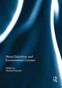 bokomslag Moral Education and Environmental Concern