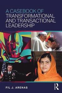 bokomslag A Casebook of Transformational and Transactional Leadership