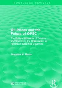 bokomslag Oil Prices and the Future of OPEC