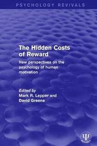 bokomslag The Hidden Costs of Reward