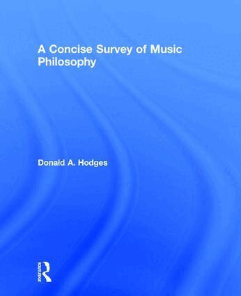 Donald A. Hodges - Concise Survey of Music Philosophy, Inbunden