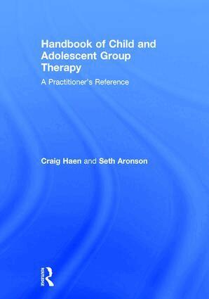 Craig Haen, Seth Aronson - Handbook of Child and Adolescent Group Therapy, Inbunden