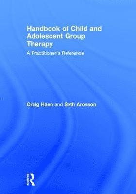 bokomslag Handbook of Child and Adolescent Group Therapy