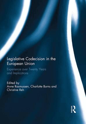 Anne Rasmussen, Charlotte Burns, Christine Reh - Legislative Codecision in the European Union, Häftad