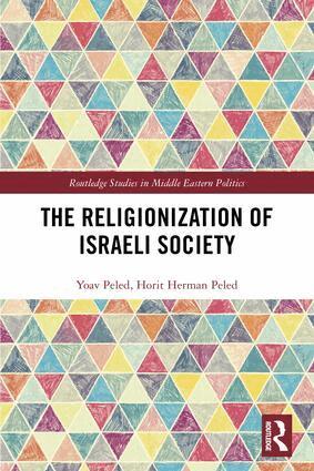 Yoav Peled, Horit Herman Peled - Religionization of Israeli Society, Inbunden