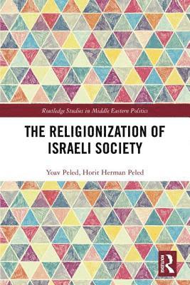 bokomslag The Religionization of Israeli Society
