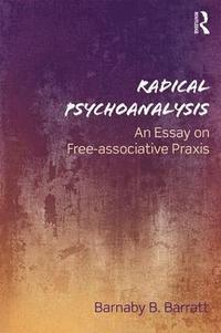 bokomslag Radical Psychoanalysis