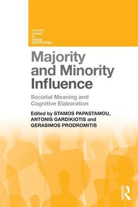 Stamos Papastamou, Antonis Gardikiotis, Gerasimos Prodromitis - Majority and Minority Influence, Häftad