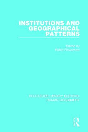 Robin Flowerdew - Institutions and Geographical Patterns, Häftad