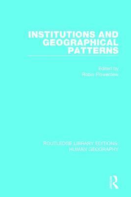 Institutions and Geographical Patterns 1