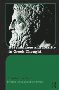 bokomslag Resemblance and Reality in Greek Thought