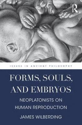 Forms, Souls, and Embryos 1