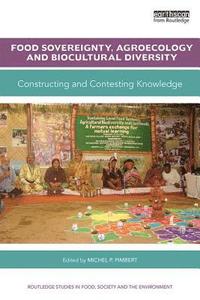 bokomslag Food Sovereignty, Agroecology and Biocultural Diversity