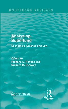 Richard L. Revesz, Richard B. Stewart - Analyzing Superfund, Inbunden