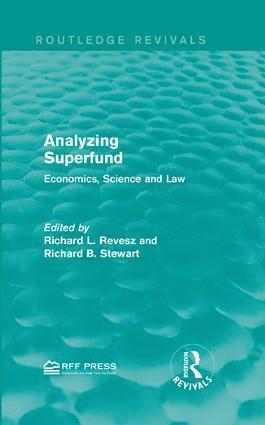 Richard L. Revesz, Richard B. Stewart - Analyzing Superfund, Inbunden