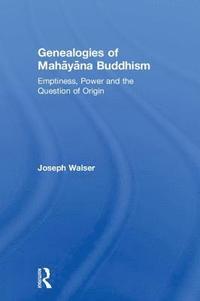 bokomslag Genealogies of Mahyna Buddhism