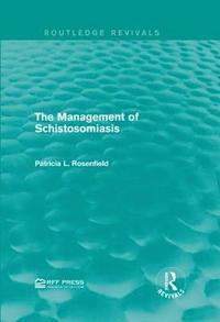 bokomslag The Management of Schistosomiasis