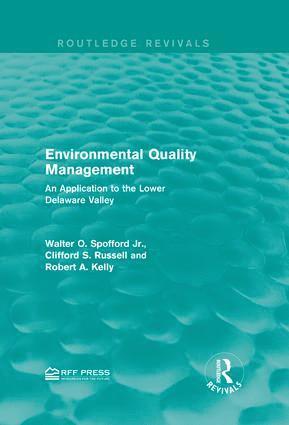 Walter O. Spofford Jr., Clifford S. Russell, Robert A. Kelly, Walter O. Spofford Jr - Environmental Quality Management, Inbunden