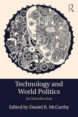 bokomslag Technology and World Politics