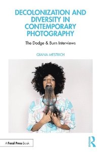 bokomslag Decolonization and Diversity in Contemporary Photography