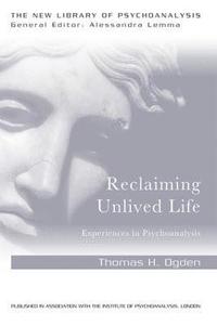 bokomslag Reclaiming Unlived Life