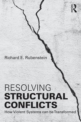 Richard E. Rubenstein - Resolving Structural Conflicts, Häftad