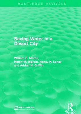 bokomslag Saving Water in a Desert City