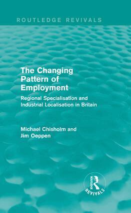 Michael Chisholm, Jim Oeppen - Changing Pattern of Employment, Inbunden