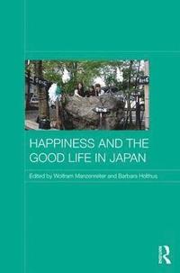 bokomslag Happiness and the Good Life in Japan