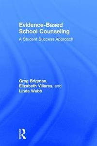 bokomslag Evidence-Based School Counseling