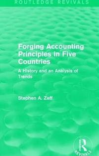 bokomslag Forging Accounting Principles in Five Countries