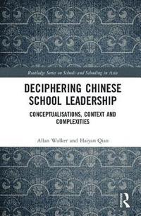 bokomslag Deciphering Chinese School Leadership