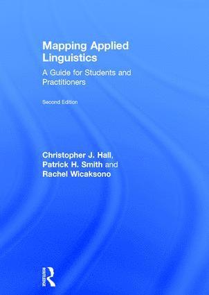 Christopher J. Hall, Patrick H. Smith, Rachel Wicaksono, UK) Hall, Christopher J. (York St. John University, UK) Wicaksono, Rachel (University of East London - Mapping Applied Linguistics, Inbunden
