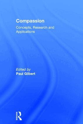 Paul Gilbert - Compassion, Inbunden