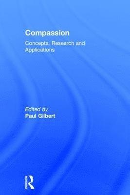 Paul Gilbert - Compassion, Inbunden
