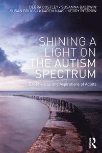 bokomslag Shining a Light on the Autism Spectrum