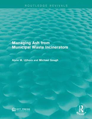 Managing Ash from Municipal Waste Incinerators 1