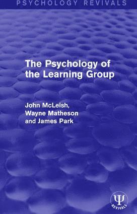 The Psychology of the Learning Group 1