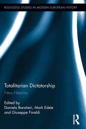 Daniela Baratieri, Mark Edele, Giuseppe Finaldi - Totalitarian Dictatorship, Häftad