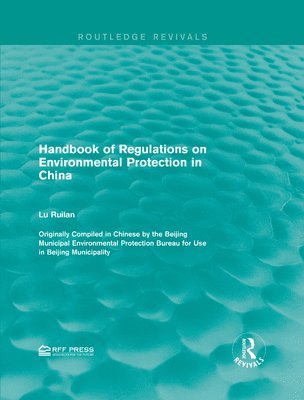 bokomslag Handbook of Regulations on Environmental Protection in China