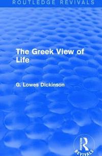 bokomslag The Greek View of Life