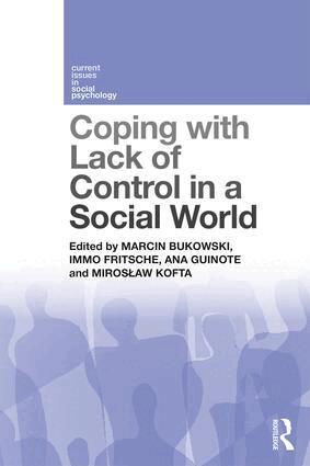 Marcin Bukowski, Immo Fritsche, Ana Guinote, Mirosław Kofta - Coping with Lack of Control in a Social World, Häftad
