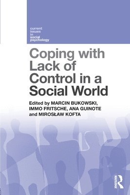 Coping with Lack of Control in a Social World 1