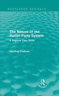 bokomslag The Nature of the Italian Party System